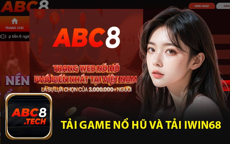 Tải Game Nổ Hũ và Tải iwin68