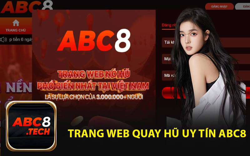 Trang Web Quay Hũ Uy Tín ABC8